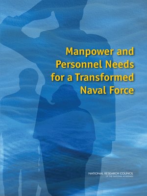 cover image of Manpower and Personnel Needs for a Transformed Naval Force